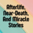 Share your afterlife, after-life, near death, near-death or miracle story with Julie Bonn Blank