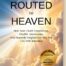 Routed to Heaven by Julie Bonn Blank, Randy Kay and Pam Farrel