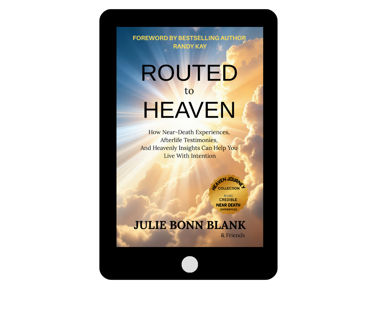Routed to Heaven ebook by Julie Bonn Blank, Randy Kay and Pam Farrel